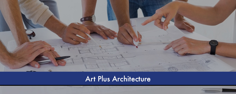 Art Plus Architecture 